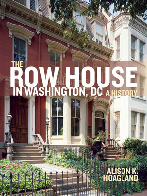 cover image of The Row House in Washington, DC